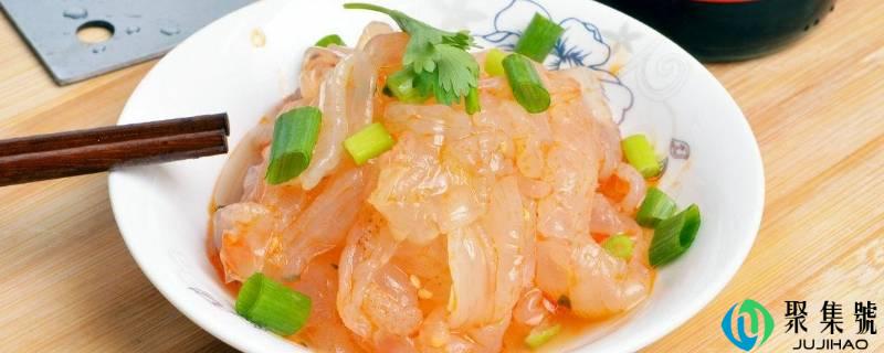 海蜇丝怎么凉拌好吃