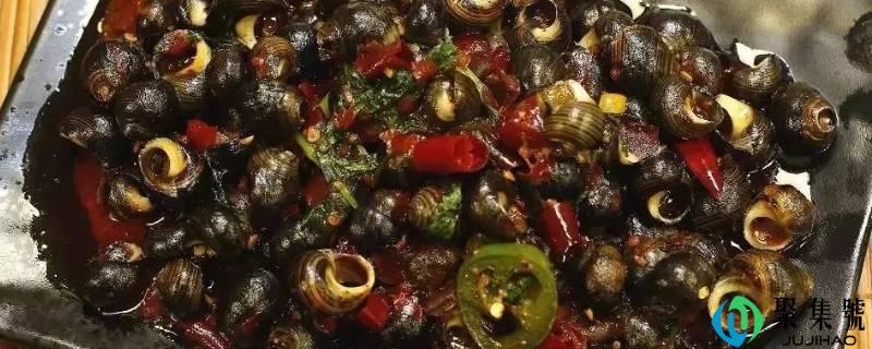 石螺怎么炒又香又好吃(石螺怎么炒好吃几个步骤)